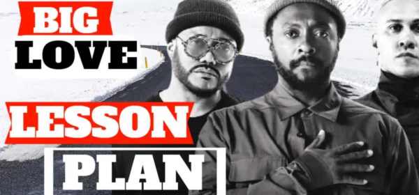 Teaching English with songs: Big Love – The Black Eyed Peas