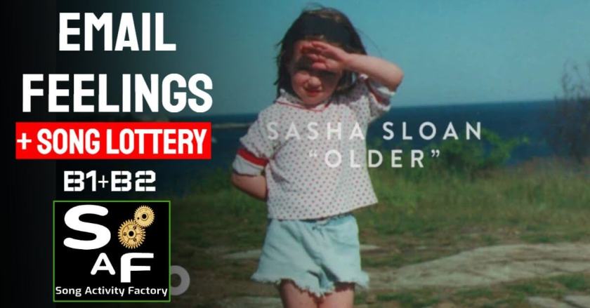 Small child covering eyes on a sunny day, with text 'Sasha Sloan – Older', and overlay text 'Email Feelings + Song Lottery' with SAF logo and B1+B2 level.