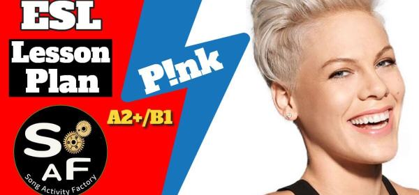 P!nk's "Can We Pretend" song-based activity for ESL teachers, featuring worksheet pdf