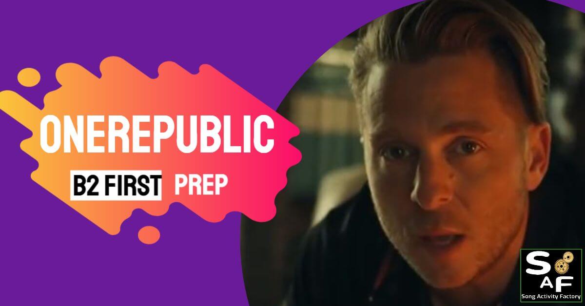 B2 First lesson plan featuring OneRepublic's 'Didn't I' for creative writing