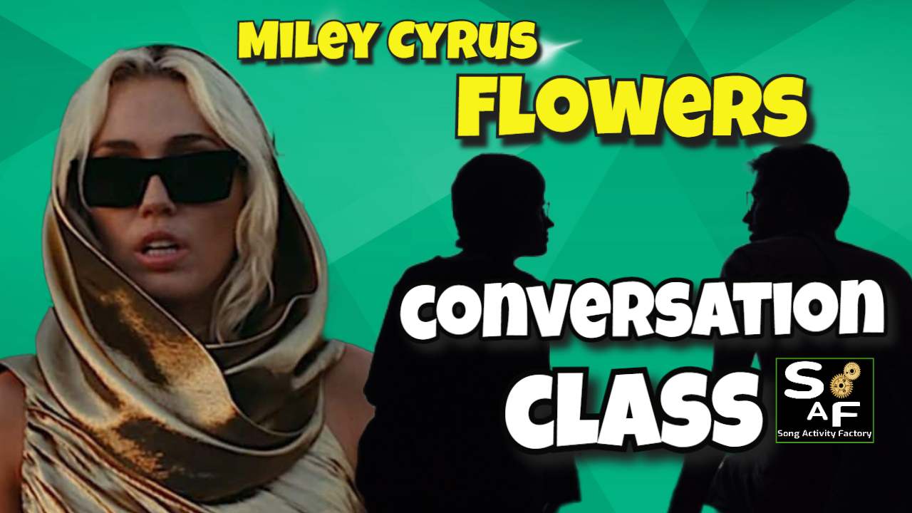 Miley Cyrus 'Flowers' song cover alongside the silhouette of two people talking, labeled 'Conversation Class' and featuring the blog logo.