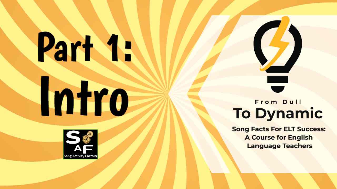 Class Introduction Song From Dull To Dynamic: Song Facts For ELT Success β Part 1: Intro β Song ...
