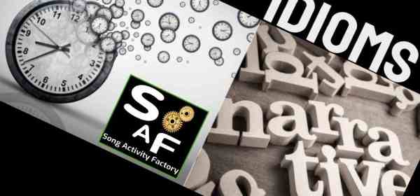 Featured image for 'Time Idioms and Storytelling: Engage Your Students with a Captivating Song' lesson plan by Song Activity Factory, showing the Song Activity Factory logo surrounded by various narratives and time idioms.