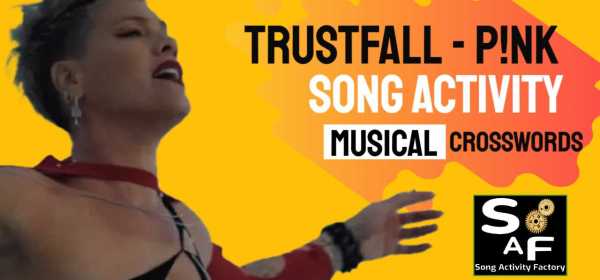 P!nk's 'Trustfall' song cover with activity title overlay: 'Trustfall - P!nk Song Activity Musical Crosswords