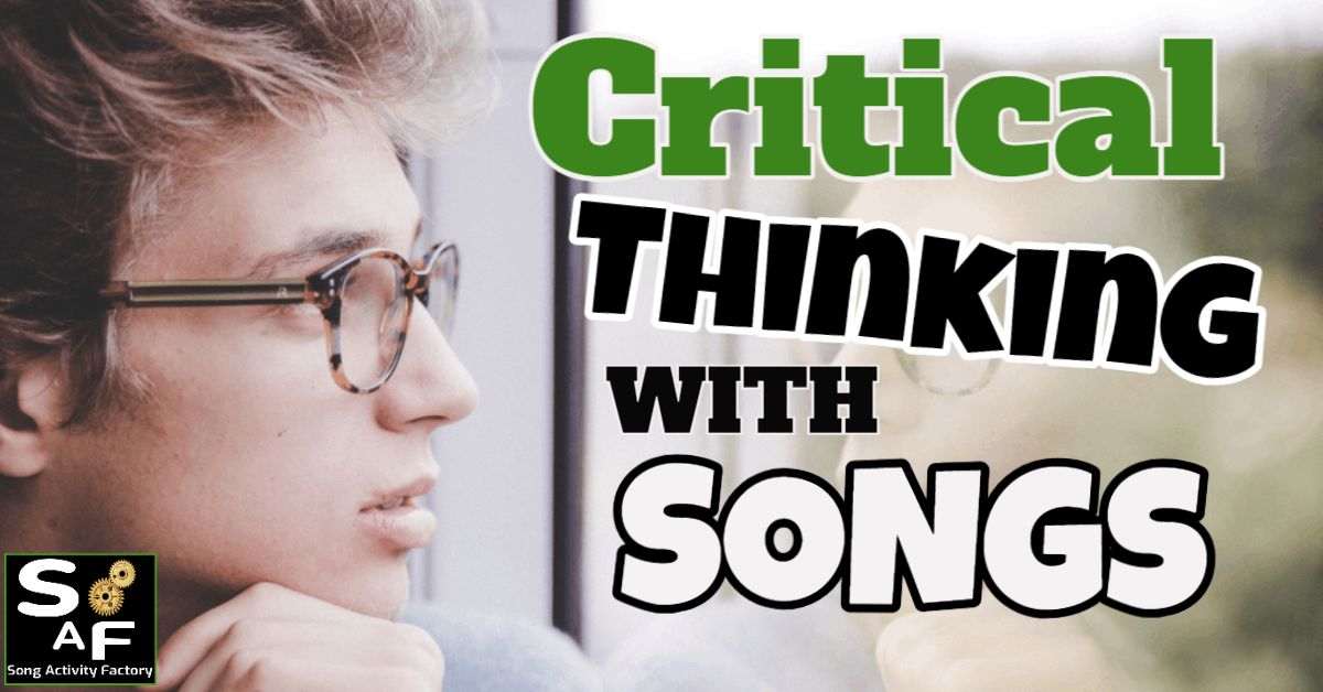 Young man deeply contemplating while 'Critical Thinking with Songs' text and the Song Activity Factory logo overlay the image