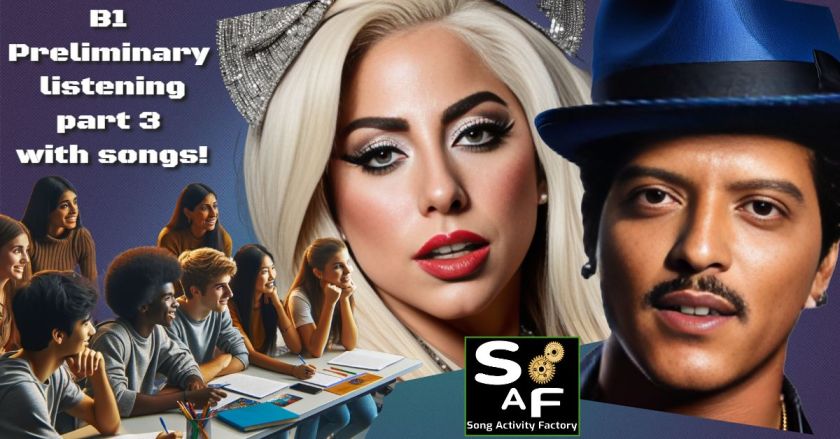 B1 Preliminary listening exercise based on Lady Gaga and Bruno Mars song"