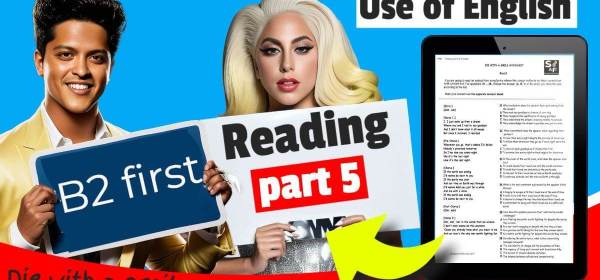 B2 First Reading Part 5 exercise featuring Lady Gaga and Bruno Mars song
