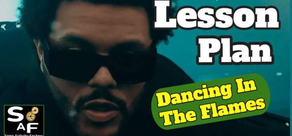 ESL lesson plan featuring 'Dancing In The Flames' by The Weeknd
