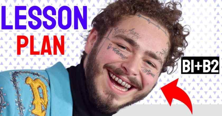 Post Malone ESL lesson plan using the song 'Yours