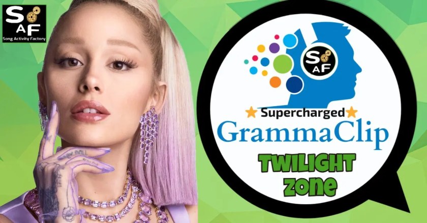 ESL lesson plan and listening activity using Ariana Grande’s song “Twilight Zone” for grammar, lyric interpretation, and English class engagement