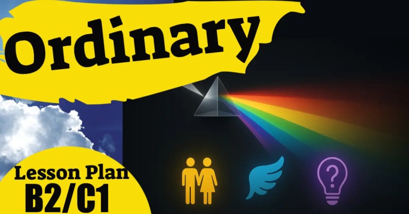 Featured image for the 'Ordinary' ESL lesson plan. A prism refracts light over icons of a couple, an angel wing, and a lightbulb, symbolizing how one song can have many interpretations. Text reads 'Ordinary Lesson Plan B2/C1'.